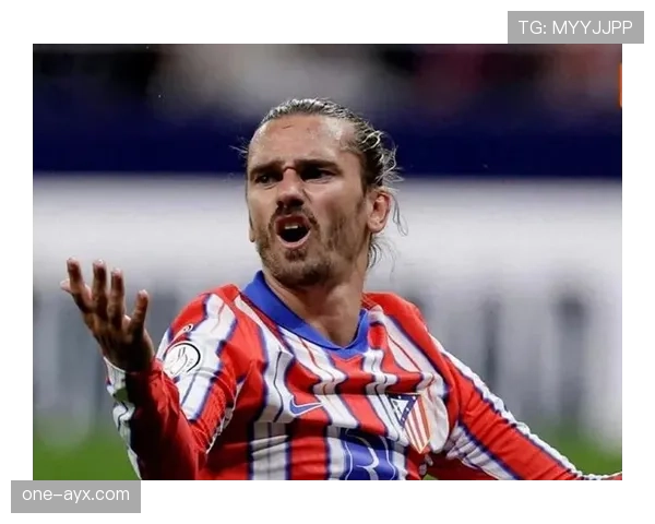 格列兹曼助攻艺术惊艳全场，精准传球点燃比赛激情