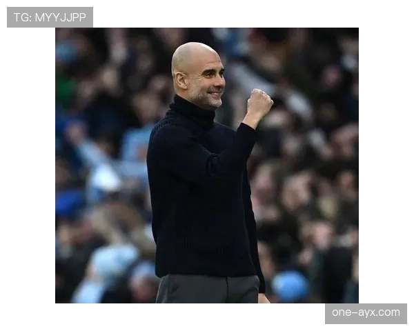 瓜迪奥拉控球艺术再显威力,战术革新助球队竞争力飙升 瓜迪奥拉控球艺术再显威力,战术革新助球队竞争力飙升